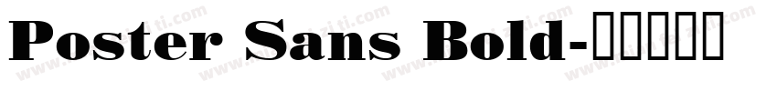 Poster Sans Bold字体转换